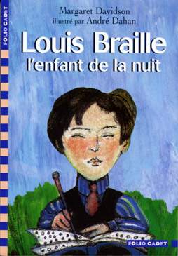 Margaret Davidson knygos "Louis Braille l'enfant de la nuit" virelis