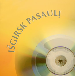 Plakato fragmentas "I�girs pasaul�"
