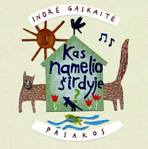 Kompaktin�s plok�tel�s 'Kas namelio �irdyje?' vir�elis