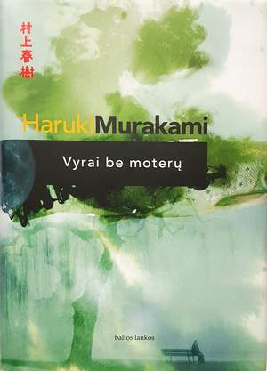 H. Murakami knygos 'Vyrai be moter�' vir�elis
